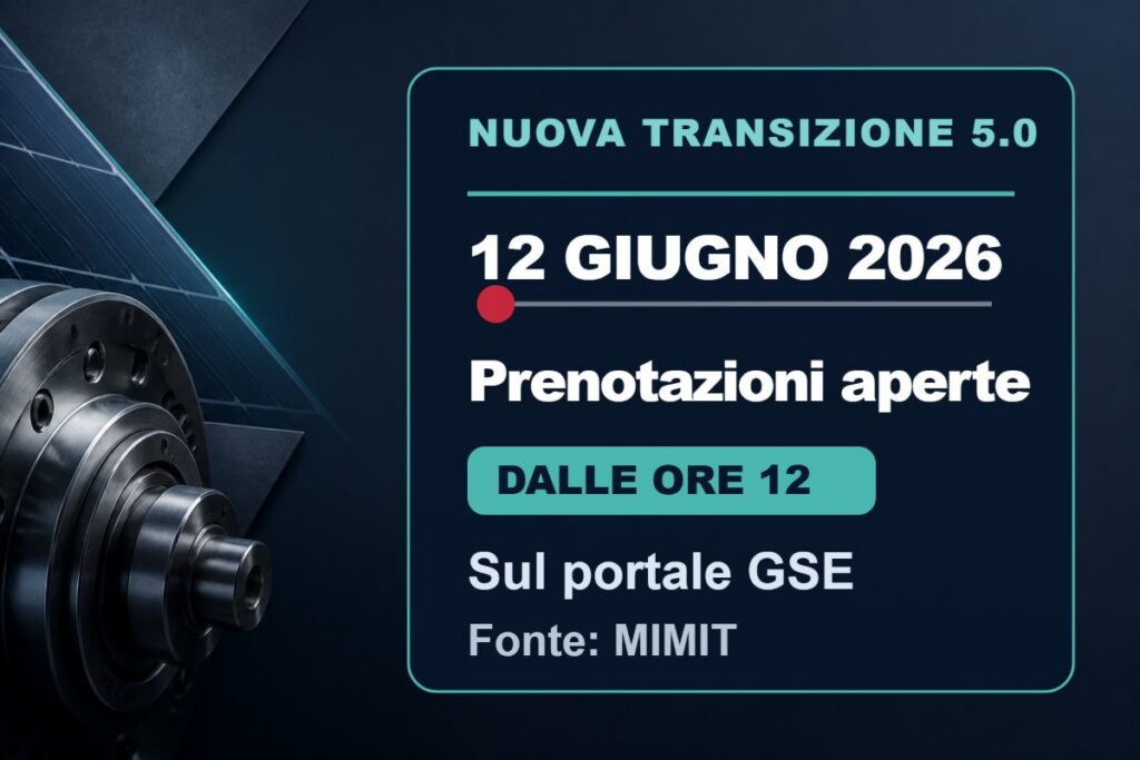 Transizione 5.0: prenotazioni aperte sul portale GSE dalle ore 12 del 12 giugno 2026.
